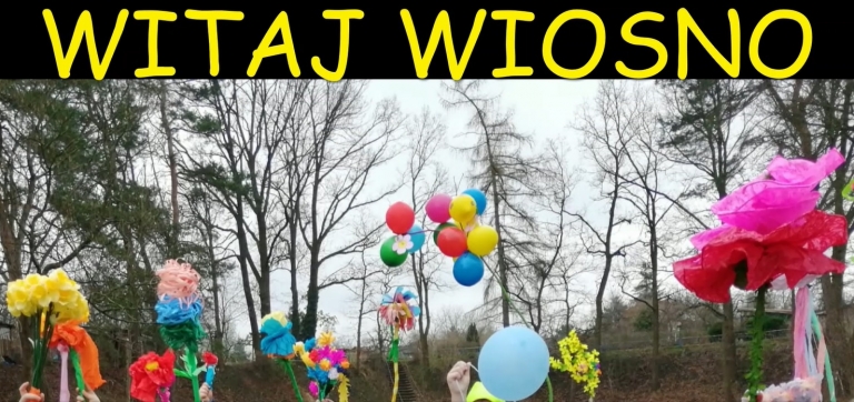 WITAJ WIOSNO!